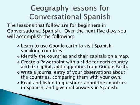 Geography lessons for Conversational Spanish