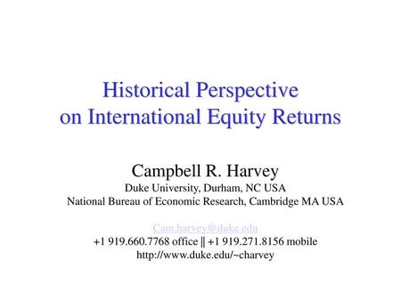 Historical Perspective on International Equity Returns