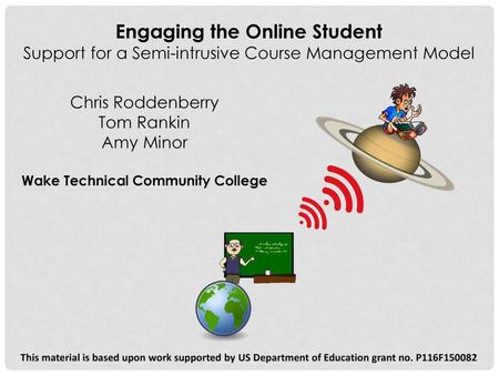 Engaging the Online Student Wake Technical Community College