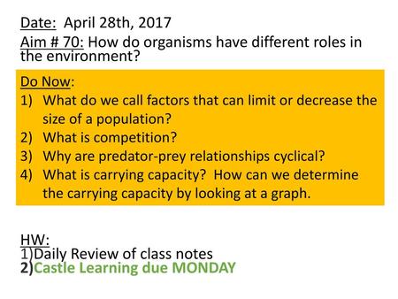 Aim # 70: How do organisms have different roles in the environment?