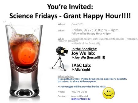 You’re Invited: Science Fridays - Grant Happy Hour!!!!