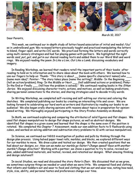 March 10, 2017 Dear Parents,   This week, we continued our in-depth study of letter/sound association of initial and medial /Uu/ as in umbrella and gum.