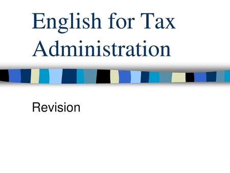 English for Tax Administration