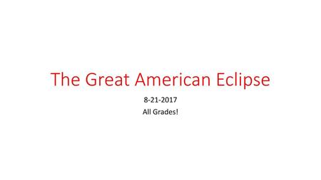 The Great American Eclipse