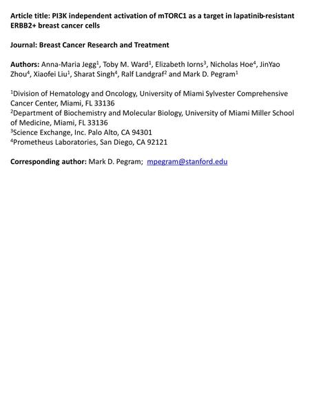 Article title: PI3K independent activation of mTORC1 as a target in lapatinib-resistant ERBB2+ breast cancer cells   Journal: Breast Cancer Research and.