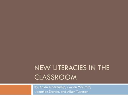 new literacies in the classroom