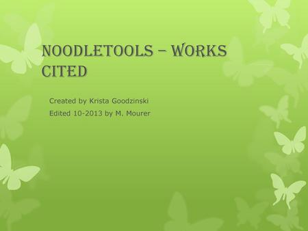 Noodletools – Works Cited