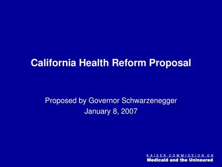 California Health Reform Proposal