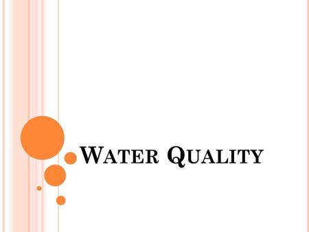 Water Quality.