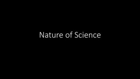 Nature of Science.