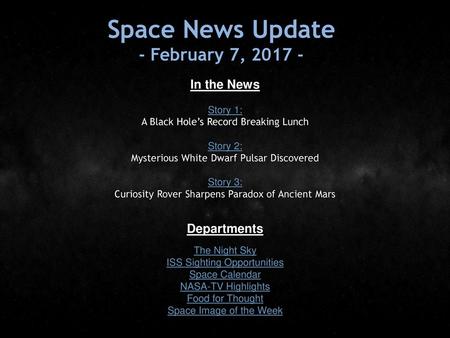 Space News Update - February 7, In the News Departments