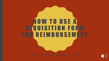 How to Use a Requisition Form for Reimbursement