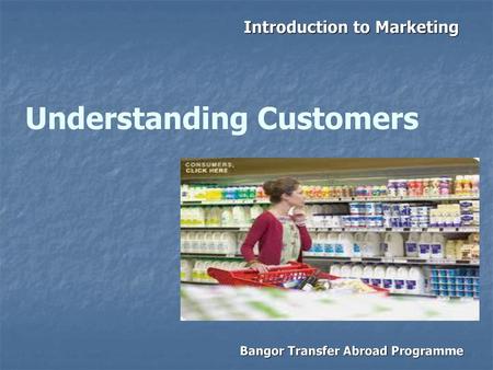 Understanding Customers