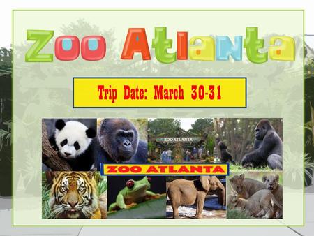 Trip Date: March 30-31.