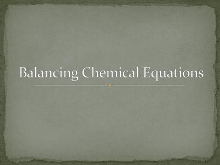 Balancing Chemical Equations