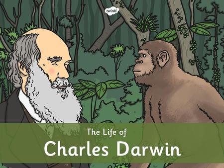 The Life of Charles Darwin.