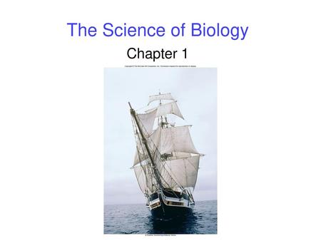 The Science of Biology Chapter 1.