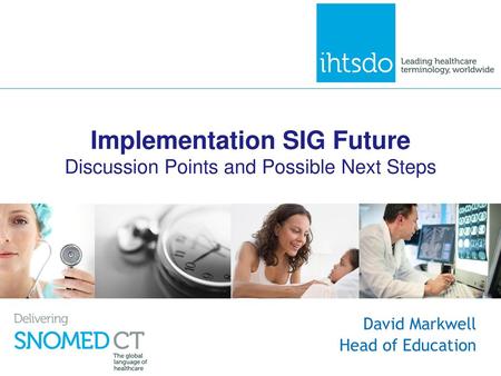 Implementation SIG Future Discussion Points and Possible Next Steps