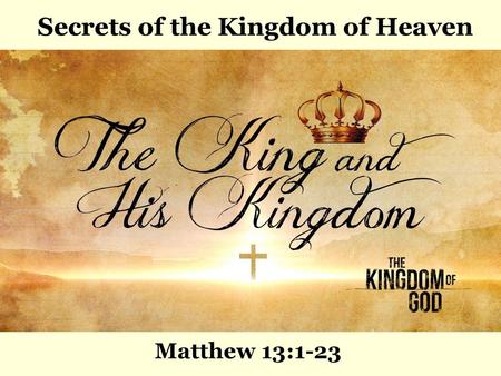 Secrets of the Kingdom of Heaven