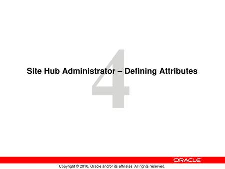 Site Hub Administrator – Defining Attributes