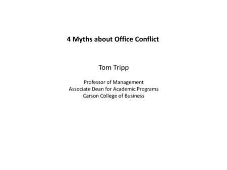 4 Myths about Office Conflict