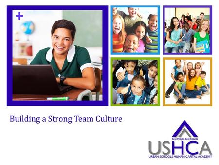 Building a Strong Team Culture