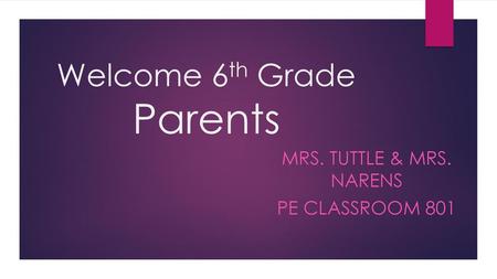 Welcome 6th Grade Parents