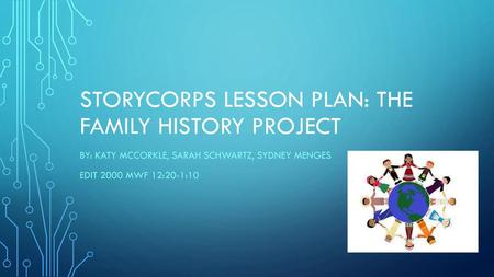 Storycorps Lesson Plan: The Family History project