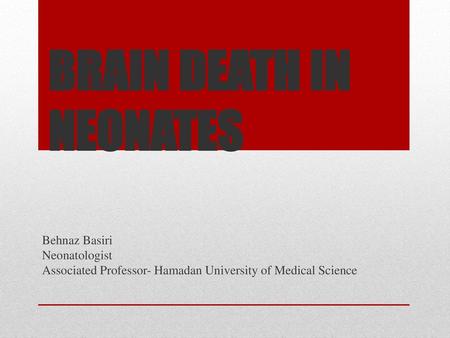 BRAIN DEATH IN NEONATES