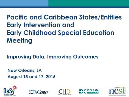 Pacific and Caribbean States/Entities Early Intervention and