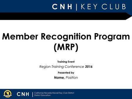 Member Recognition Program (MRP)