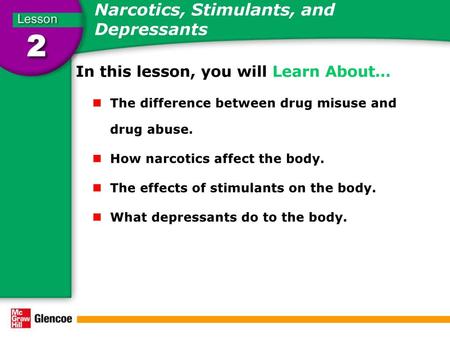 Narcotics, Stimulants, and Depressants