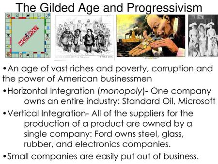 The Gilded Age and Progressivism