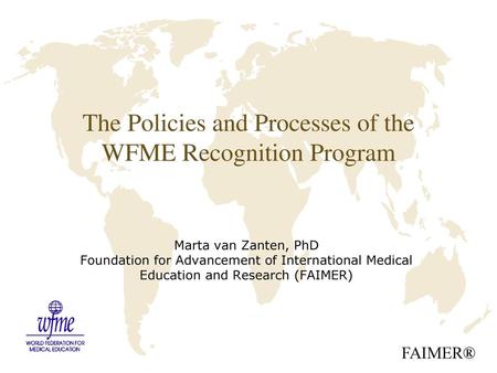 The Policies and Processes of the WFME Recognition Program