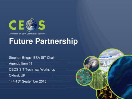 Future Partnership Stephen Briggs, ESA SIT Chair Agenda Item #4