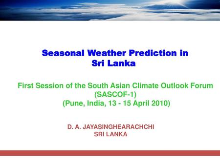 Seasonal Weather Prediction in Sri Lanka