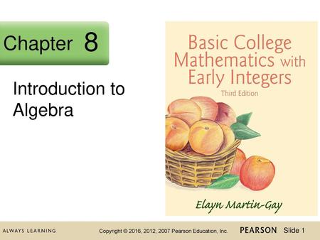 8 Chapter Chapter 2 Introduction to Algebra.