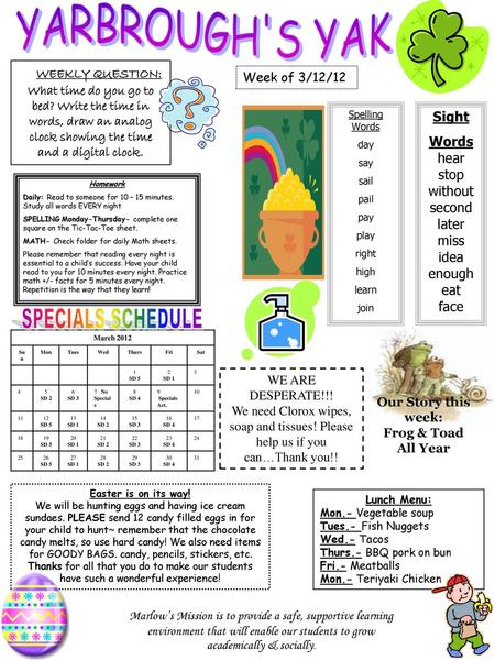 YARBROUGH'S YAK SPECIALS SCHEDULE WEEKLY QUESTION: Sight Words hear