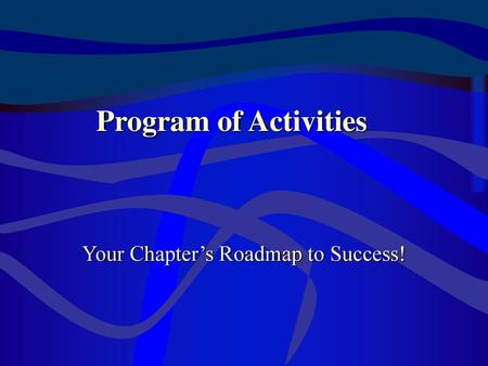 Your Chapter’s Roadmap to Success!