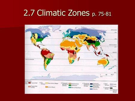 2.7	Climatic Zones p. 75-81 P. 75 fig. 5.1.