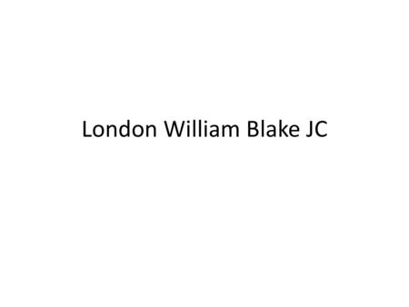 London William Blake JC