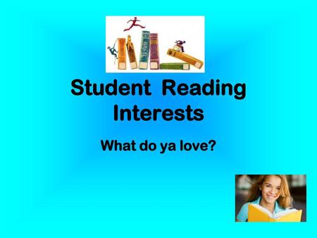 Student Reading Interests