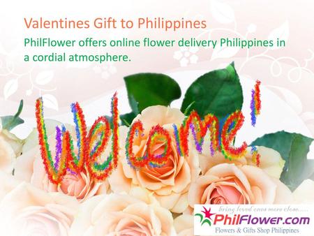 Valentines Gift to Philippines