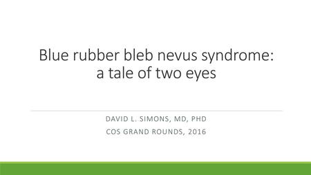 Blue rubber bleb nevus syndrome: a tale of two eyes