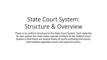 State Court System: Structure & Overview