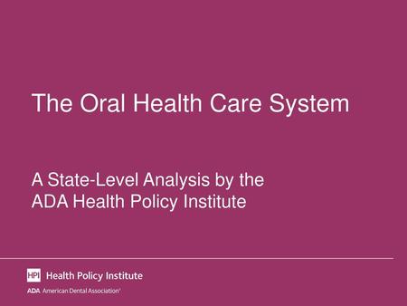 The Oral Health Care System