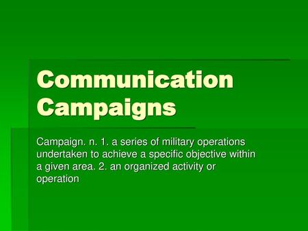 Communication Campaigns