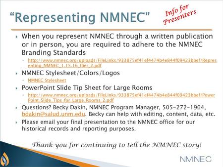 Thank you for continuing to tell the NMNEC story!