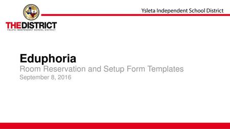 Room Reservation and Setup Form Templates September 8, 2016