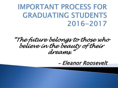 IMPORTANT PROCESS FOR GRADUATING STUDENTS